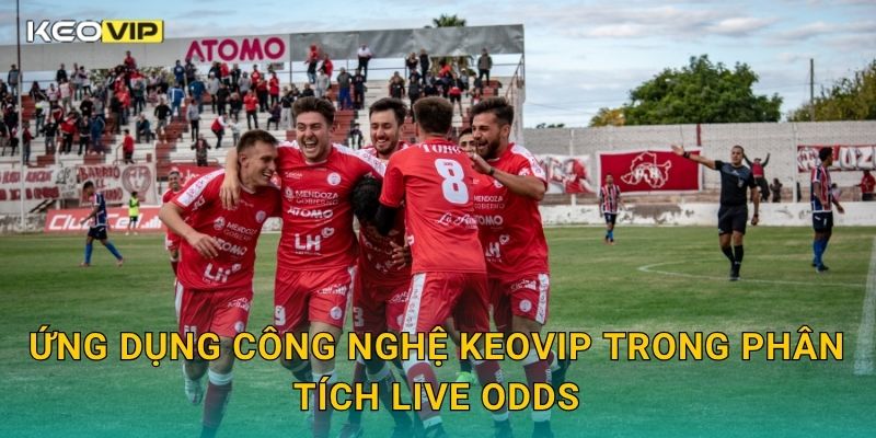 Ứng dụng công nghệ Keovip trong phân tích live odds