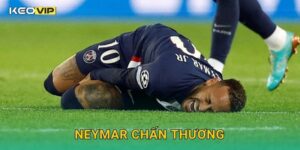 Neymar chấn thương khơi dậy tinh thần vượt khó – góc nhìn chuyên sâu tại Keovip