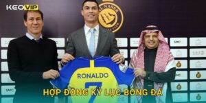 Hợp đồng kỷ lục bóng đá gây chấn động – phân tích tài chính từ Keovip