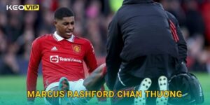 Marcus Rashford chấn thương khiến Man United lo lắng – cập nhật tại Keovip